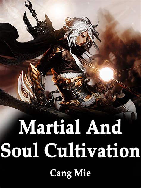 Martial And Soul Cultivation Novel Full Story | Book - BabelNovel