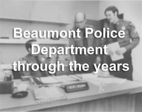 Beaumont Police Department through the years