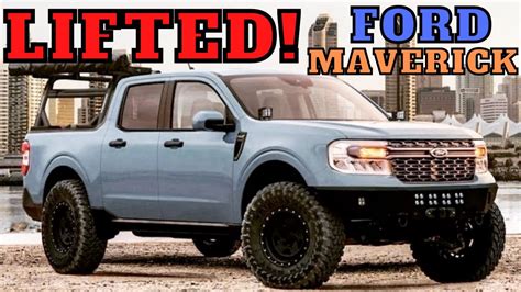 Lifted Ford Maverick Has Been Achieved! Will This Small Pickup Truck Be Found To Be Off Road ...