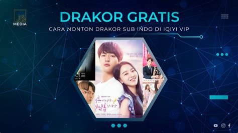 Cara Nonton Drakor Sub Indo di IQIYI VIP Gratis