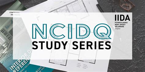 NCIDQ Study Series — IIDA PA NJ DE