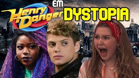 Henry Danger em Dystopia Como Seria Essa Nova Série - YouTube