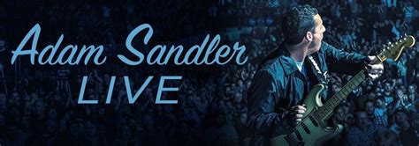 Adam Sandler 'Live' Tour - Tickets | Immortal-network.com