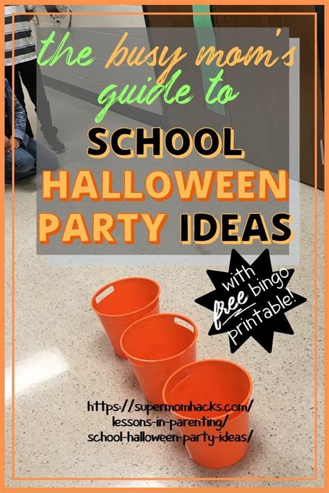 The Busy Mom's Guide to School Halloween Party Ideas - Super Mom Hacks