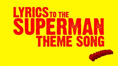 Goldentusk's Superman Theme Song Lyrics - YouTube