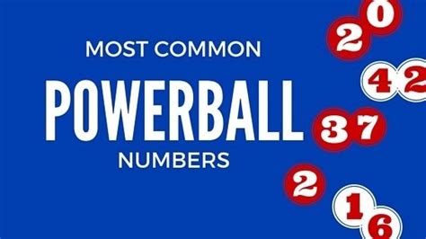 Most Common Powerball Numbers | Powerball Lucky Numbers