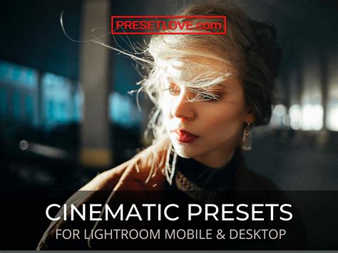 Download Free and Premium Lightroom Cinematic Presets 2023