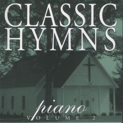 Classic Hymns - Piano, Vol. 2 (1995)