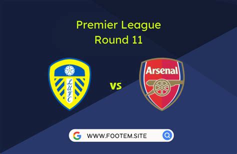 Premier League 2022 23: Leeds United vs Arsenal Preview & Confirmed Lineups - Footem.in