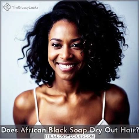 African Black Soap for Hair: Benefits, DIY Shampoo & More