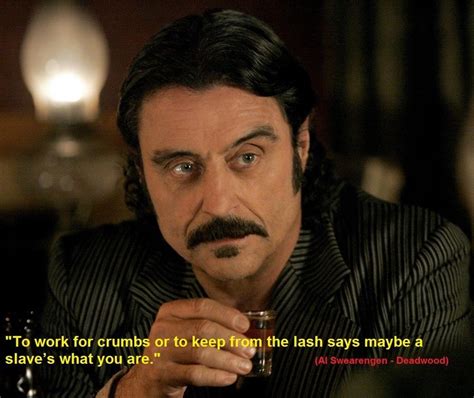 Deadwood Famous Quotes. QuotesGram