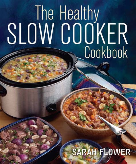 The Healthy Slow Cooker Cookbook: Amazon.co.uk: Sarah Flower ...