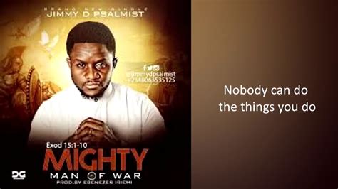 Jimmy D Psalmist - Mighty Man of War (Lyric Video) - YouTube