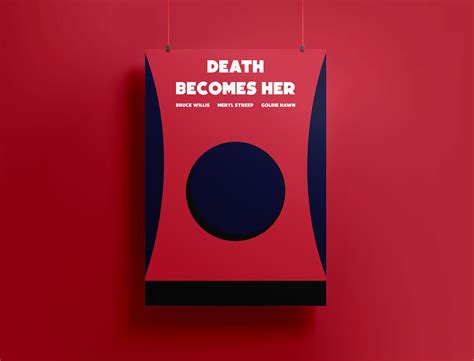 Death Becomes Her Minimal Poster Design on Behance