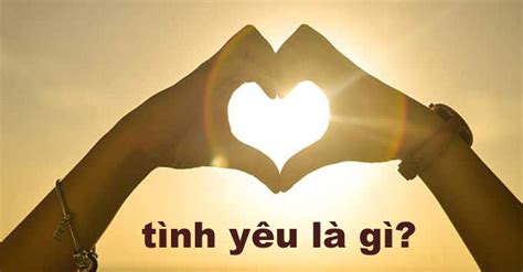 Tìm hiểu kết quả của tình yêu là gì Vai trò của tình yêu trong cuộc sống