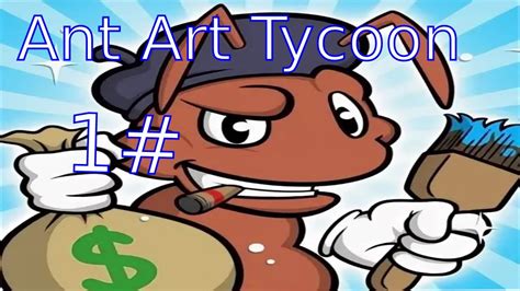 Ant Art Tycoon | #1 - YouTube