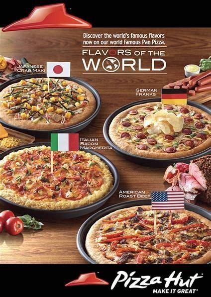 Try the new Pizza Hut Flavors of the World when you dine in at Pizza ...