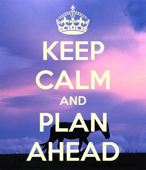 Quotes About Planning Ahead. QuotesGram