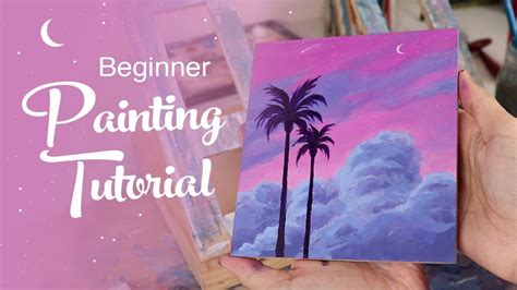 Acrylic Paint Lessons For Beginners - Painting Watercolor