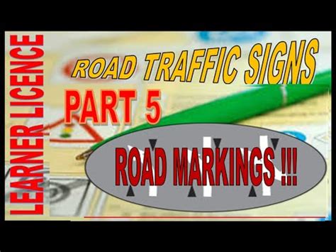 Road Traffic Signs - PART 5 : ROAD MARKINGS /K53 Learners License South ...