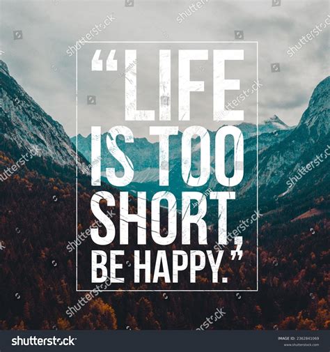 Life Is Short Be Happy - Hannie Margaretta