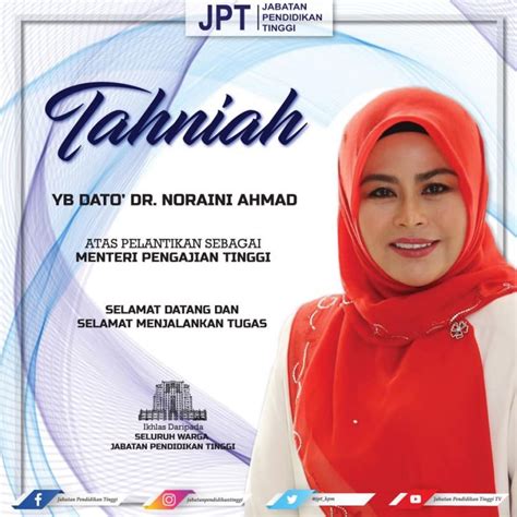 Tahniah diucapkan kepada YB Dato’ Dr. Noraini Ahmad di atas pelantikan sebagai Menteri Pengajian ...