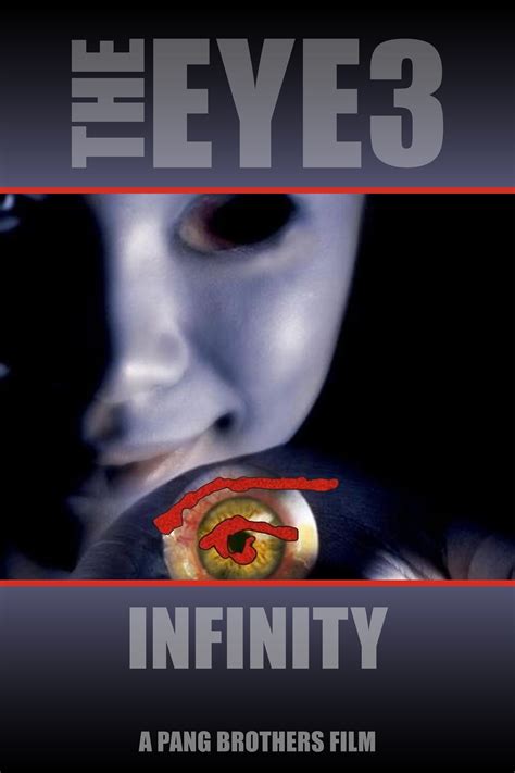 The Eye 3: Infinity (2005) - Posters — The Movie Database (TMDB)