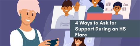 4 Ways to Ask for Support During an HS Flare