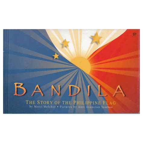 Bandila: The Story of the Philippine Flag – INK Book Nook