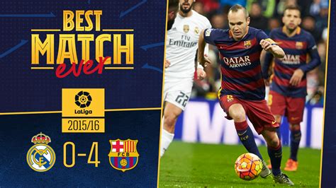 Best Match Ever: Real Madrid - Barça (0-4) 2015/2016