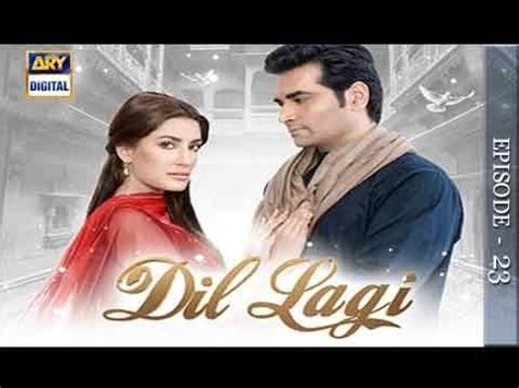 Dil Lagi Ep 23 - 27th August 2016 ARY Digital Drama - YouTube | Best dramas, Drama, Youtube