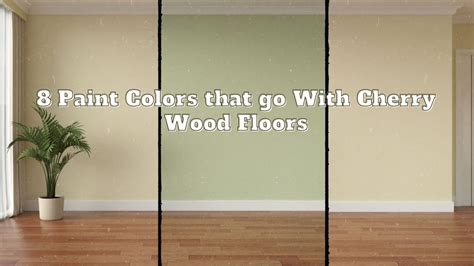 Best Paint Colors For Cherry Wood Floors | Floor Roma