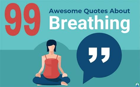 99 Awesome Quotes About Breathing (Respiratory Therapist Edition)