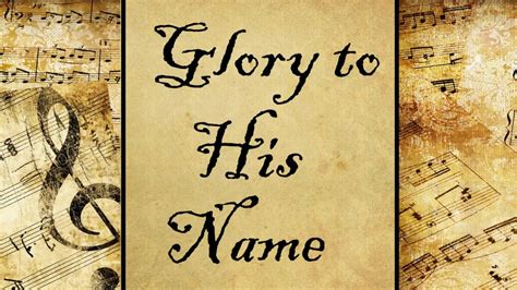 Glory to His Name | Hymn – Servis Flame Zone