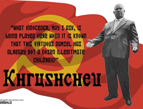 Nikita Khrushchev Quotes About America. QuotesGram