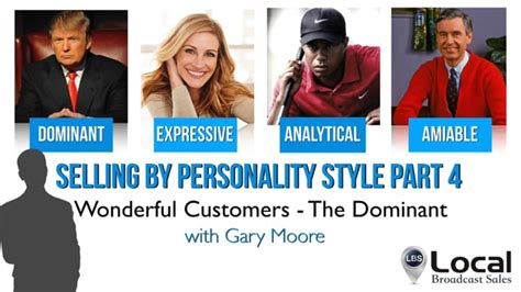 Selling By Personality Style Part 04: Wonderful Customers - The ...