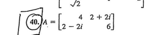 Solved Diagonalization of a Hermitian Matrix In Exercises | Chegg.com