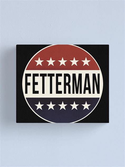 "John Fetterman, Vote Fetterman For Senate, President, John Fetterman for Senate 2022 ...