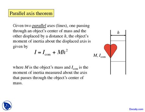 Parallel Axis Theorem - General Physics I - Lecture Slides - Docsity