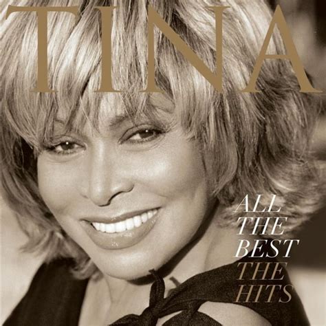 Tina Turner - All The Best - The Hits Lyrics and Tracklist | Genius