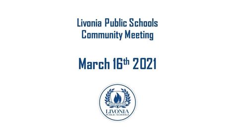 Livonia Public Schools Community Meeting March 16, 2021 - YouTube