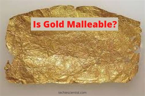 Is Gold Malleable? (The Scientific Explanation) - Techiescientist