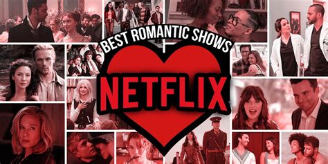 24 Best Romantic Shows on Netflix Right Now (May 2024)