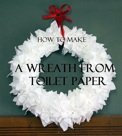 Toilet Paper Christmas Wreath | Christmas wreaths, Paper wreath, Christmas wreaths to make