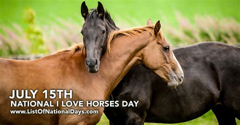 NATIONAL I LOVE HORSES DAY - List Of National Days