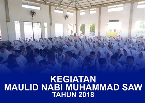 Peringatan Maulid Nabi Muhammad SAW tahun 2018 - SMKN 1 INDRALAYA UTARA