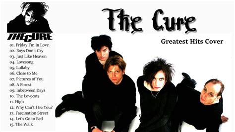 Best Songs The Cure - Greatest Hits Live - Cover - YouTube