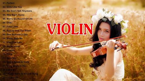 Top 20 Violin Covers of popular songs 2019 - The Best Covers Of Instrumental Violin - YouTube