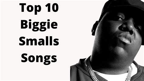 The Top 10 Biggie Smalls Songs - YouTube