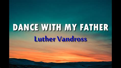 Luther Vandross - Dance with My Father w/ Lyrics Chords - Chordify